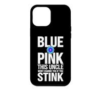 Funny Saying Pink This Uncle Wont Change You If You Stink Case for iPhone 12 Pro Max