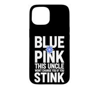 Funny Saying Pink This Uncle Wont Change You If You Stink Case for iPhone 15