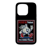 Funny Saying Please Patient Terrible Person Case for iPhone 15 Pro