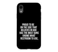 Funny Saying Proud The That Believes God Has The Most Guns Case for iPhone XR