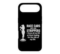 Funny Saying Race Cars Are Like Strippers Throw All My Case for iPhone Air