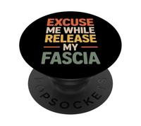 Funny Saying Release My Fascia Sarcastic PopSockets Adhesive PopGrip