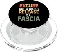 Funny Saying Release My Fascia Sarcastic PopSockets PopGrip for MagSafe
