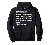 Funny Saying Retro Dear Brother I Tried to Find The best Pullover Hoodie