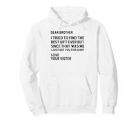 Funny Saying Retro Dear Brother I Tried to Find The best Pullover Hoodie