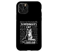 Funny Saying Schrodingers Cat The Escape Plan Joke Women Men Case for iPhone 11 Pro