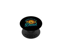 Funny Saying Someday All Dead Sun Sarcastic PopSockets Adhesive PopGrip