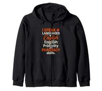 Funny Saying Speak 4 Languages English Profanity And Zip Hoodie
