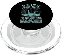 Funny Saying Statistically Significant Failure Lab Women Men PopSockets PopGrip for MagSafe