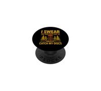 Funny Saying Swear The Trees Move Just Catch My Discs PopSockets Adhesive PopGrip