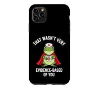 Funny Saying That Wasnt Very Evidence Based You Case for iPhone 11 Pro Max