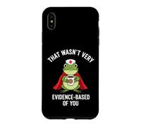 Funny Saying That Wasnt Very Evidence Based You Case for iPhone XS Max