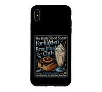 Funny Saying The Blood Sugar Forbidden Breakfast Club Case for iPhone XS Max