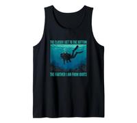 Funny Saying The Closer Get The Bottom Sarcastic Tank Top