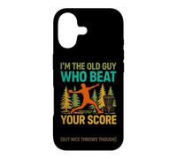Funny Saying The Old Guy Beat Your Score Case for iPhone 17