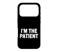 Funny Saying The Patient Sarcastic Humorous Case for iPhone 17 Pro