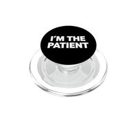 Funny Saying The Patient Sarcastic Humorous PopSockets PopGrip for MagSafe