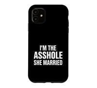 Funny Saying The She Married Sarcastic Humorous Case for iPhone 11