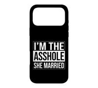 Funny Saying The She Married Sarcastic Humorous Case for iPhone 17 Pro Max