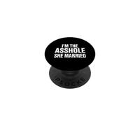 Funny Saying The She Married Sarcastic Humorous PopSockets Adhesive PopGrip