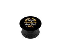 Funny Saying The Wife Drunk Too Sarcastic PopSockets Adhesive PopGrip