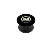 Funny Saying There Are 360 Degrees Why Stick One PopSockets Adhesive PopGrip
