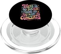 Funny Saying There Is No Such Thing As Too Many Concerts PopSockets PopGrip for MagSafe
