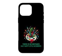 Funny Saying There Mistakes Only Happy Little Accidents Case for iPhone 16 Pro Max