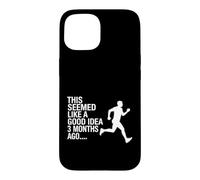 Funny Saying This Seemed Like Good Idea 3 Months Ago Case for iPhone 15