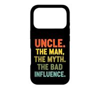Funny Saying Uncle The Man The Myth The Bad Influence Case for iPhone 17 Pro
