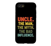 Funny Saying Uncle The Man The Myth The Bad Influence Case for iPhone SE (2020) / 7/8