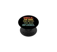 Funny Saying Uncle The Man The Myth The Bad Influence PopSockets Adhesive PopGrip