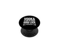 Funny Saying Vodka Now Charge Good Luck Humorous PopSockets Adhesive PopGrip