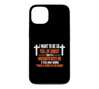 Funny Saying Want So Full Sarcastic Humorous Case for iPhone 13