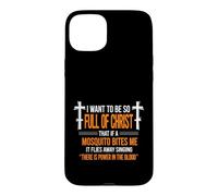 Funny Saying Want So Full Sarcastic Humorous Case for iPhone 15 Plus