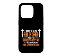Funny Saying Want So Full Sarcastic Humorous Case for iPhone 15 Pro