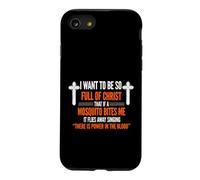 Funny Saying Want So Full Sarcastic Humorous Case for iPhone SE (2020) / 7/8