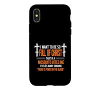 Funny Saying Want So Full Sarcastic Humorous Case for iPhone X/XS