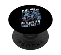 Funny Saying You Better Pray I Don't Get Up Wolf Women Men PopSockets Adhesive PopGrip