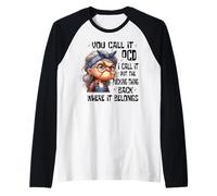 Funny Saying You Call It OCD I Call It Put The Thing Back Raglan Baseball Tee