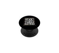 Funny Saying You Cant Scare Have Three Sisters PopSockets Adhesive PopGrip
