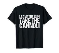 Funny Sayings Shirts Leave The Gun T-Shirt