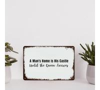 Funny Sayings Vintage Aluminum Plaque A Man's Home Is His Castle Until The Queen Arrives Metal Tin Sign Wall Decoration 8x12in for Cafe Coffee Bars Restaurants Pubs Man Cave Decor