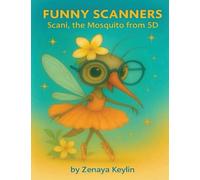 Funny Scanners: Scani, the Mosquito from 5D: Scani, the Mosquito from 5D