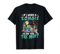 Funny Scary Halloween IF I were A Zombie ID EAT You THE Most Value Graphic T-Shirt