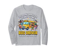 Funny School Bus Driver Appreciation Kids Long Sleeve T-Shirt