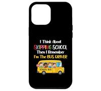 Funny School Bus Driver Gift Back To School Skipping School Case for iPhone 12 Pro Max