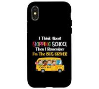 Funny School Bus Driver Gift Back To School Skipping School Case for iPhone X/XS