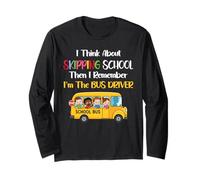 Funny School Bus Driver Gift Back To School Skipping School Long Sleeve T-Shirt
