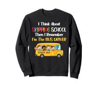 Funny School Bus Driver Gift Back To School Skipping School Sweatshirt